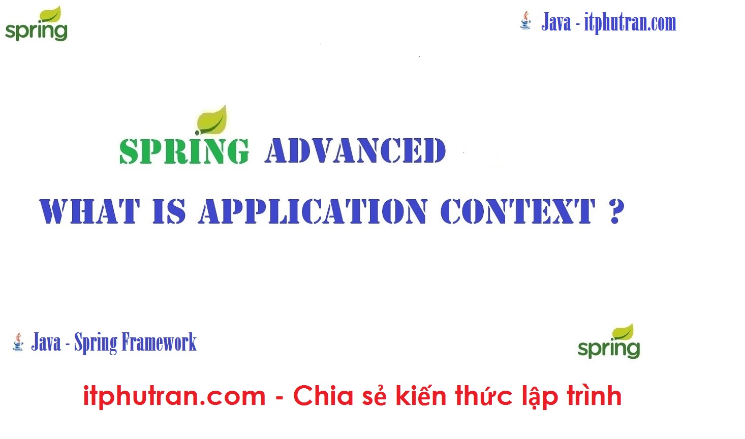 applicationcontext-la-gi-cach-su-dung-applicationcontext-nhu-the-nao