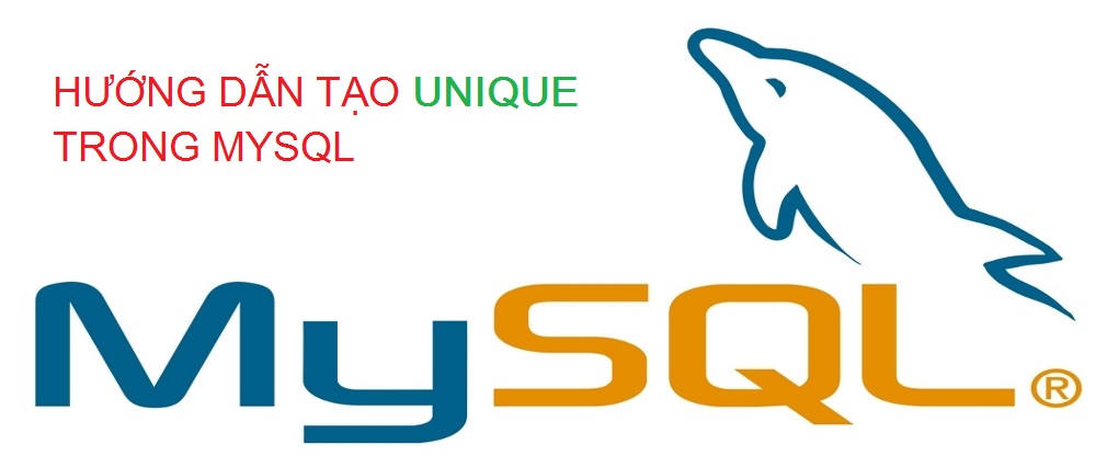 hướng dẫn tạo unique trong mysql