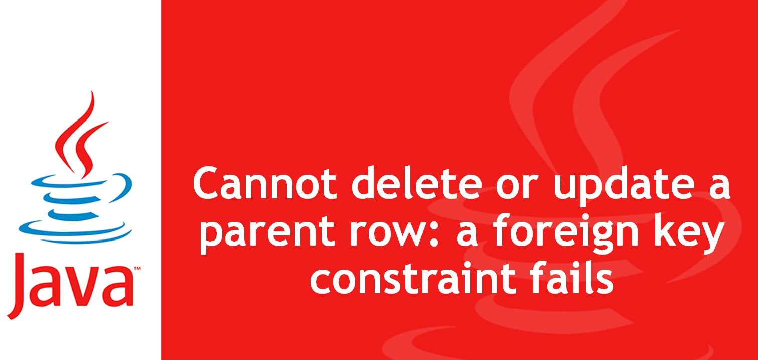 Cannot delete or update a parent row a foreign key constraint fails