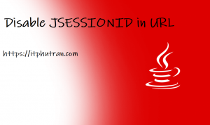 Disable JSESSIONID in URL